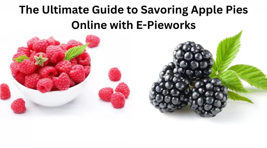 The Ultimate Guide to Savoring Apple Pies Online with E-Pieworks